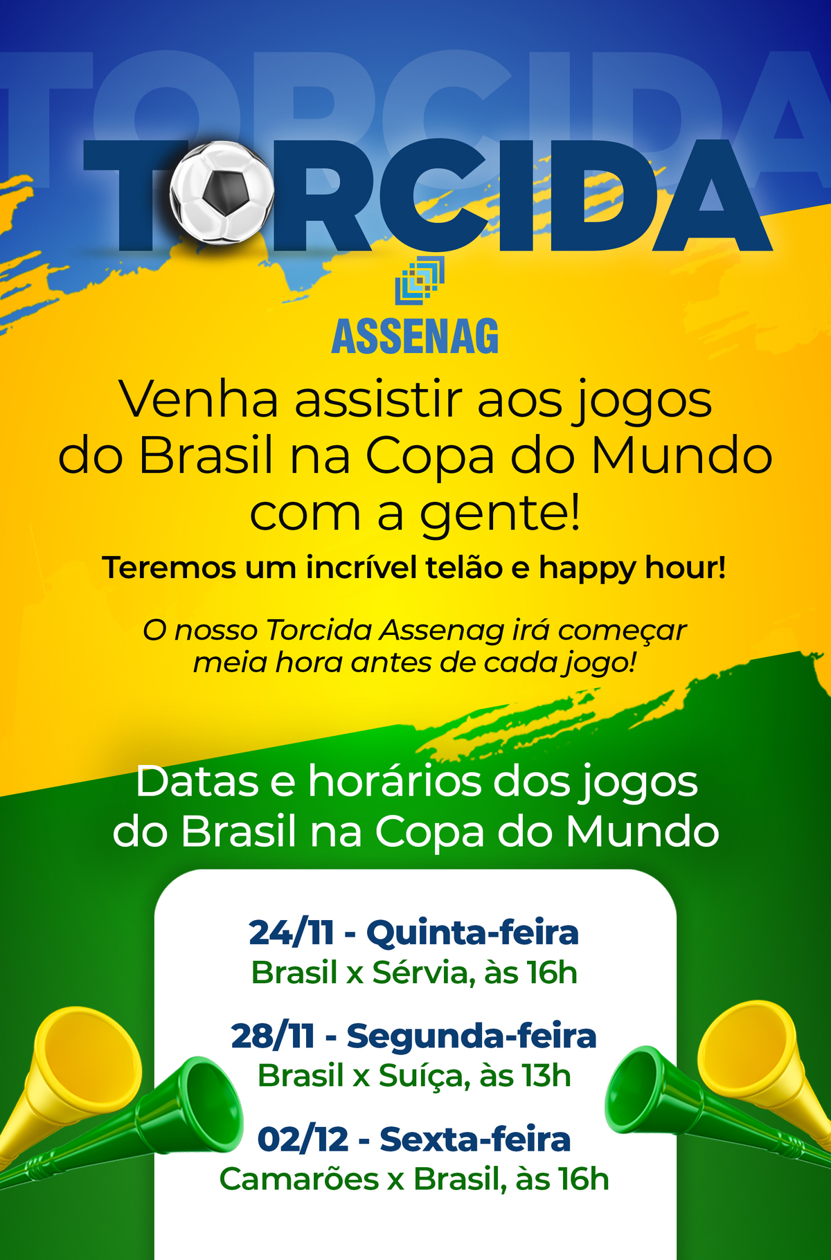 Torcida Assenag convida a todos para assistir aos jogos do Brasil na Copa  do Mundo! – ASSENAG